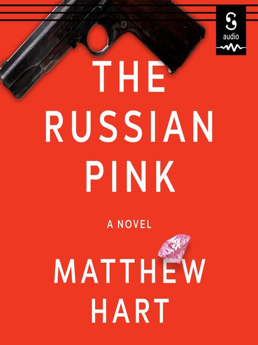 Title details for The Russian Pink by Matthew Hart - Wait list